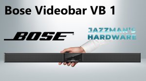 Bose Videobar VB1: все офисные коммуникации в одном устройстве