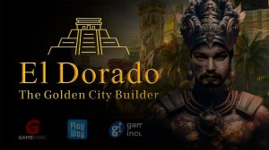 El Dorado The Golden City Builder ⋗︎ Прохождение #1 ⋗︎ "Новое начало"