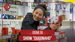 Шоу "Дугонахо" - Кисми 36 / Show "Dugonaho" - Qismi 36 (2021)