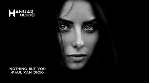 Nothing but you - Paul van dick