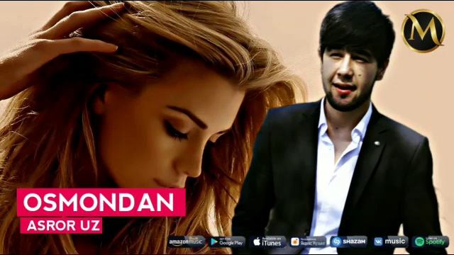 OSMONDAN YOQQAN QORLAR - ASROR UZ смотреть онлайн