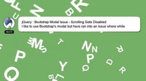 jQuery : Bootstrap Modal Issue - Scrolling Gets Disabled