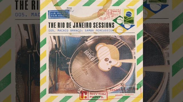 Rhythm Paints - The Rio De Janeiro Sessions: 005 Samba смотреть онлайн