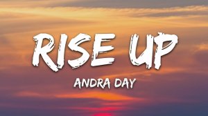 Andra Day - Rise Up (Lyrics / Песня с текстом / Караоке)