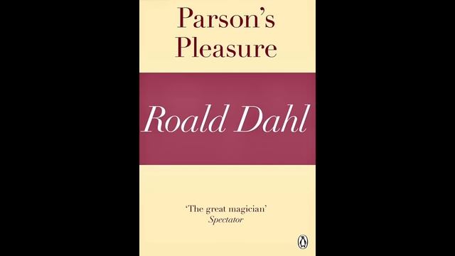 Roald Dahl: Parson's Pleasure (1958) смотреть онлайн