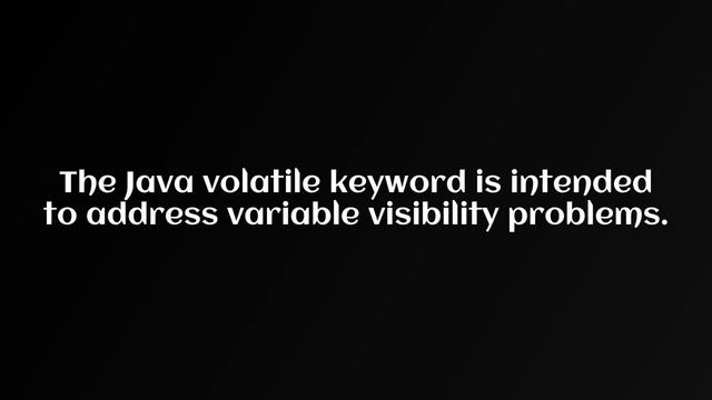 Volatile Keyword in Java смотреть онлайн