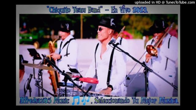 Chiquito Team Band - "Detalles" - En Vivo 2023 смотреть онлайн