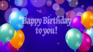 Tanti auguri a te - Buon Compleanno | Happy Birthday