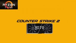 Counter-Strike 2 - Ryzen 7 7700 + RTX 3070 - High settings - 1080p