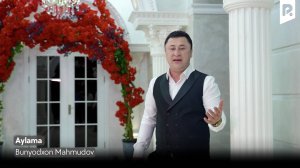 Bunyodxon Mahmudov - Aylama | Бунёдхон Махмудов - Айлама