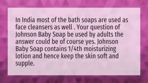 Is Johnson baby soap good for face?