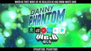 Danny Phantom - Opening Theme | Cover by We.B