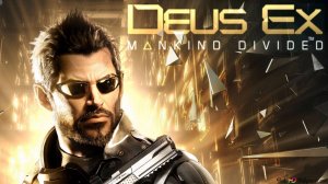 Deus EX: Mankind Divided