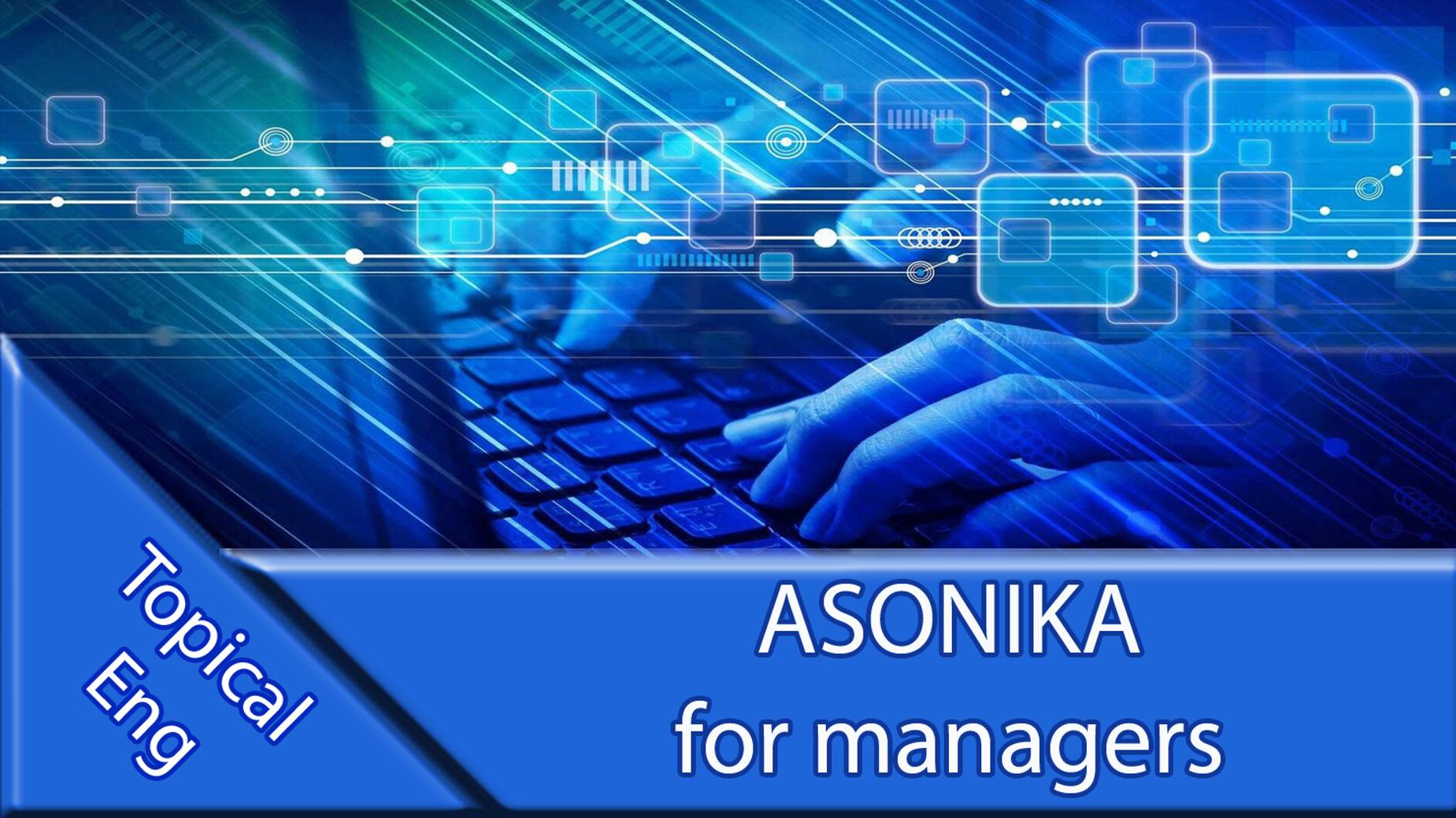 ASONIKA for managers