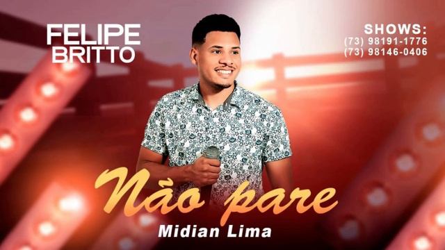 Não pare Midian lima/ Versão Felipe Britto смотреть онлайн