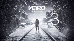 Прохождение Metro Exodus — Часть 3: Окрестности