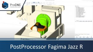 Постпроцессор и симуляция SolidCAM станка Fagima Jazz R (TNC 640, 5-axis)