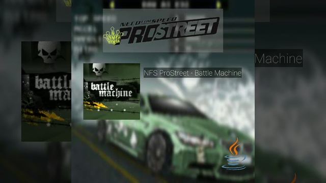 Battle Machine - Need For Speed Pro Street Java ost смотреть онлайн