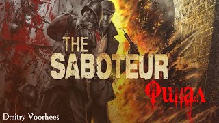 Project _Ностальгия_ Прохождение The Saboteur Финал {2009}