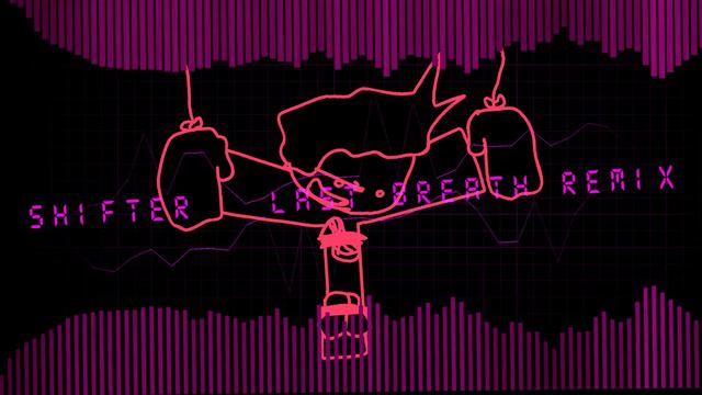 Shifter | Last Breath Remix смотреть онлайн