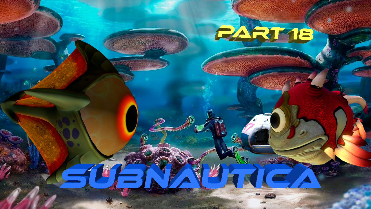 Subnautica Прохождение. Данные с черного ящика Авроры #18 Русская озвучка