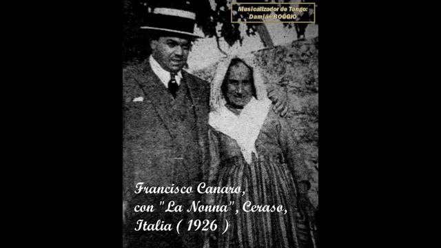 FRANCISCO CANARO - HISTORIA SENTIMENTAL - MILONGA смотреть онлайн