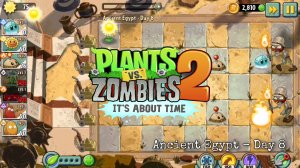 Plants vs Zombies 2 | Ancient Egypt | Day 8