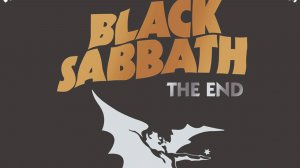 Black Sabbath - The End (Live In Birmingham, 2017)