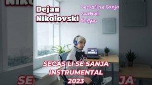 Dejan Nikolovski - Toma Zdravkovic - Secas li se Sanja Instrumental Cover (2023)