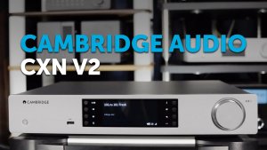 Cambridge Audio CXN v2 | Универсальный сетевой