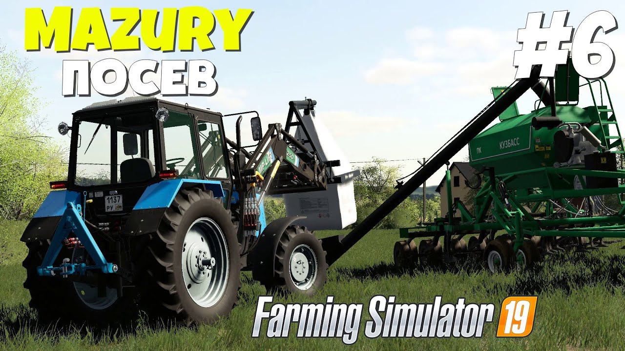 Farming Simulator 19 Mazury - Кузбасс пк-4.8Б #6