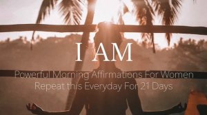 I AM Morning Affirmations for Women | Powerful Guided Meditation 432 Hz Healing Frequency