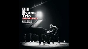 Bill Evans - Autumn Leaves (Jazz Hour With) (1969 Album)