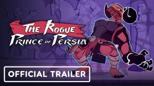 Игровой трейлер The Rogue Prince of Persia - Official New Release Date Trailer