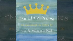 The Little Prince - Part 2