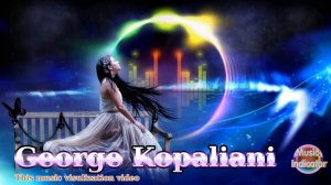 ? George Kopaliani ⚡ Mix music ❤️ Музыка без слов ⚡