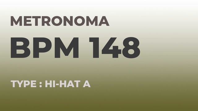 메트로놈 | BPM 148 | Metronome | Type : Hi-Hat A смотреть онлайн