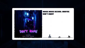 Magic Music Record & Uniryde - Don't Away (Official Music Video) #Shorts