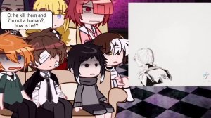 ✦Past port mafia react to??||part3/3||UGLY_Star?