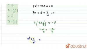 If for anon - zero x, 3 x^(2) + 5 x + 3 = 0 then the value of x^(3) + (1)/( x^(3))  is  | CLASS ...