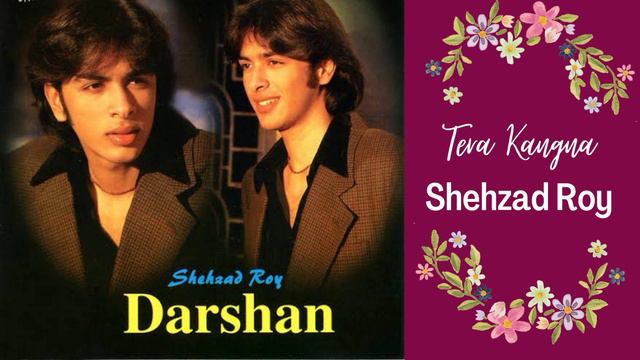 Tera Kangna by Shehzad Roy