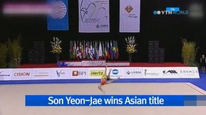 Rhythmic gymnast Son Yeon-Jae wins 3rd straight Asian title / YTN