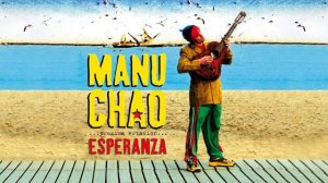 Manu Chao - Proximà Estacion : Esperanza (Full Album)