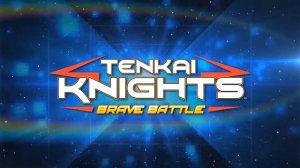 CGR Trailers - TENKAI KNIGHTS: BRAVE BATTLE Announcement Trailer