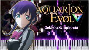 Gekkou Symphonia / ED (Aquarion EVOL) 【 КАВЕР НА ПИАНИНО 】