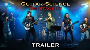 Guitar-Science on Stage IV Trailer