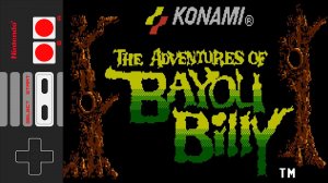 Прохождение The Adventures of Bayou Billy [NES]
