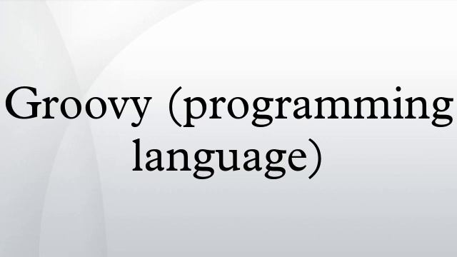 Groovy (programming language)
