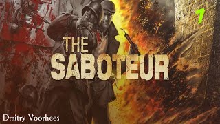 Project _Ностальгия_ Прохождение The Saboteur 7 {2009}