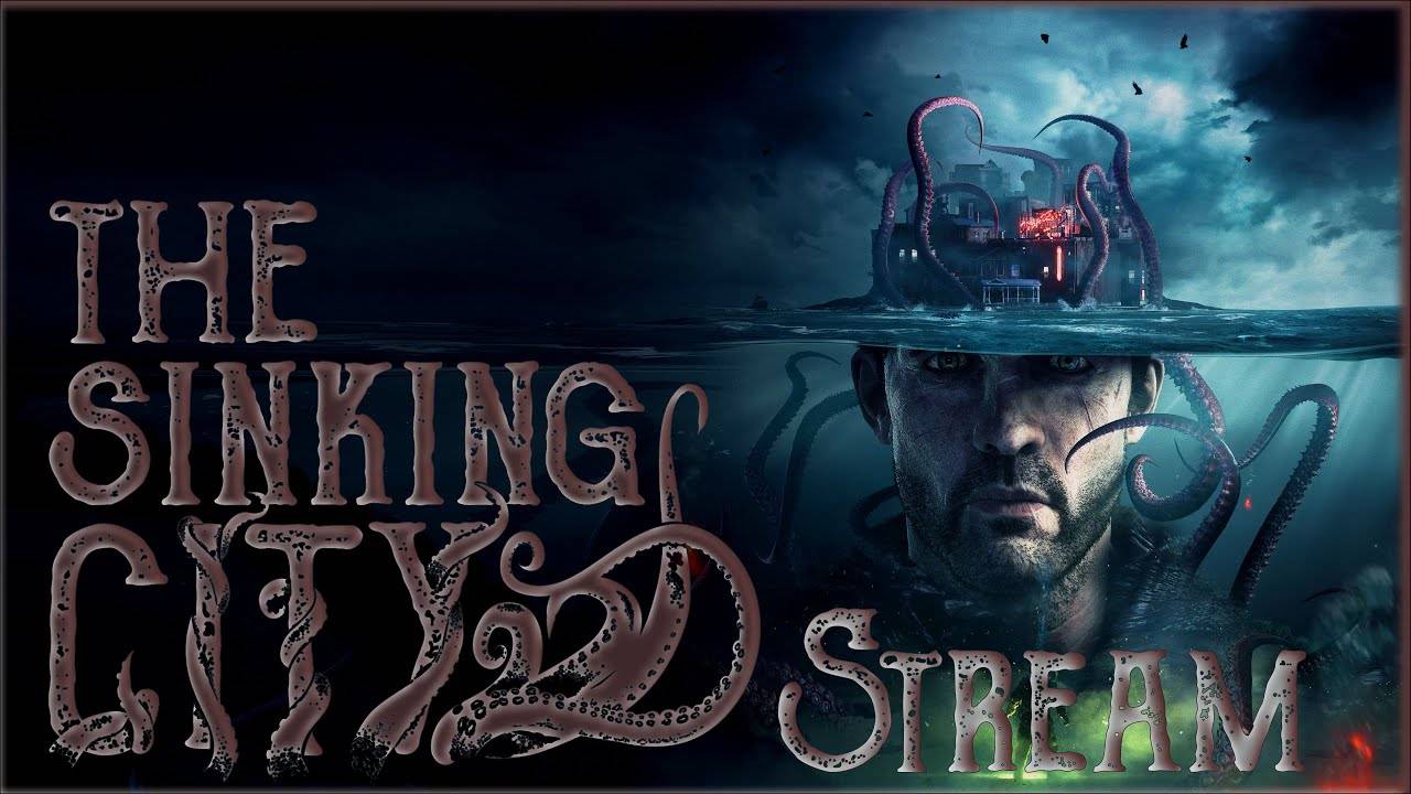 Город, где происходит необъяснимое (Часть№1)┃The Sinking City #1 [Стрим от 02.02.2024]